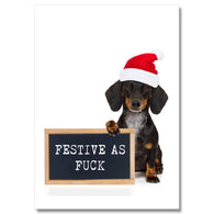 Festive As Fuck Dog Card